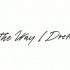 The Way I Dress