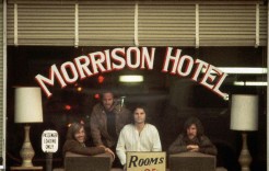 The Doors at the Morrison Hotel The Doors at the Morrison Hotel